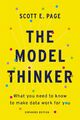 The Model Thinker | What You Need to Know to Make Data Work for You | Scott E. P