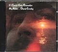 David Crosby If I Could Only Remember My Name.... CD Europa Atlantik 7567814152