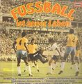 Fussball ist unser Leben Various Europa Vinyl LP