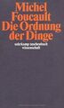 Die Ordnung der Dinge: Eine Archäologie der Humanwi... | Buch | Zustand sehr gut