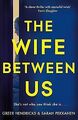 The Wife Between Us von Hendricks, Greer | Buch | Zustand gut