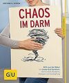 Chaos im Darm: Hilfe aus der Natur bei Leaky-Gut-... | Buch | Zustand akzeptabel