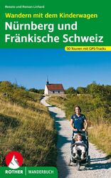 Wandern mit dem Kinderwagen Nürnberg - Fränkische Schweiz -  ... 9783763331253