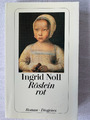 Röslein rot von Ingrid Noll (2000, Taschenbuch)