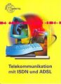 Telekommunikation mit ISDN und ADSL Horst Jansen