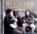 RY COODER & DAVID LINDLEY VIENNA 1995 2 CD, LIVES