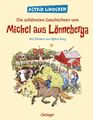 Astrid Lindgren Die schönsten Geschichten von Michel aus Lönneberga