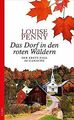 Das Dorf in den roten Wäldern: Der erste Fall für GAMACH... | Buch | Zustand gut