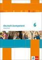 deutsch.kompetent 6 | Arbeitsheft mit Lösungen Klasse 6 | Taschenbuch | deutsch.