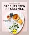 Basenfasten für die Gelenke, Sabine Wacker