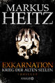 Markus Heitz / Exkarnation - Krieg der alten Seelen