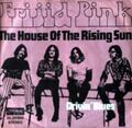 Frijid Pink - House Of The Rising Sun / Drivin' Blues 7" (VG/VG) .