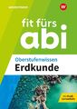 Fit fürs Abi. Oberstufenwissen Erdkunde ~ Winfried Waldeck ~  9783070031488