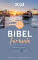 Bibel für heute 2024 | Hansjörg Kopp | Buch | Deutsch | 2023 | Brunnen | EAN 978