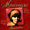 Alexandra - Meisterstücke-Alexandra