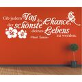 Wandtattoo Gib jedem Tag die Chance Zitat Mark Twain Spruch Wandaufkleber 5