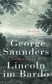 Lincoln im Bardo - George Saunders -  9783630875521