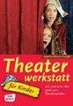 Angelika Albrecht-Schaffer Theaterwerkstatt für Kinder