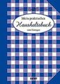 Mein praktisches Haushaltsbuch zum Eintragen von ga... | Buch | Zustand sehr gut