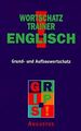 Wortschatztrainer Englisch. Grund- und Aufbauwortschatz | Buch | Zustand gut