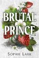 Brutal Prince, Sophie Lark