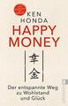 Happy Money von Ken Honda (2020, Taschenbuch), UNGELESEN