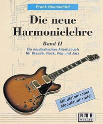 Die neue Harmonielehre 2 | Frank Haunschild | Deutsch | Taschenbuch | 160 S.