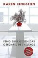 Feng Shui gegen das Gerümpel des Alltags: Richtig ausmis... | Buch | Zustand gut