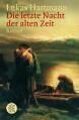 Die letzte Nacht der alten Zeit von Lukas Hartmann (2009, Taschenbuch)