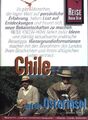 Chile und die Osterinsel : [Reisen im Land der "verrückten Geografie" ; Wüsten, 