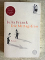 Die Mittagsfrau - Roman - Julia Franck