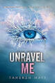 Unravel Me von Tahereh Mafi - Neues Exemplar - 9780062085535