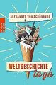 Weltgeschichte to go von Schönburg, Alexander von | Buch | Zustand gut