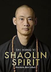 Shaolin Spirit: Meistere dein Leben | The Way to Se... | Buch | Zustand sehr gutGeld sparen und nachhaltig shoppen!