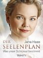 Der Seelenplan | Was unser Schicksal bestimmt | Jana Haas | Buch | Schutzumschla