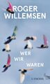 Wer wir waren: Zukunftsrede Zukunftsrede Willemsen, Roger und Insa Wilke: