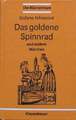 Das goldene Spinnrad: Und andere tschechische und slowakische Märchen Buch