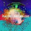 Loud Like Love  (Limited Deluxe Edition) von Placebo | CD | Zustand sehr gut