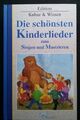 Die schönsten Kinderlieder -  Zum Singen und Musizieren Zelton Heinrich - 1996