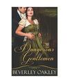 Dangerous Gentlemen, Beverley Oakley