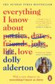 Everything I Know About Love Now a Major BBC One Series Dolly Alderton Buch 2019