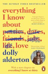 Everything I Know About Love Now a Major BBC One Series Dolly Alderton Buch 2019