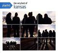 Playlist: the Very Best of Kansas von Kansas | CD | Zustand sehr gut