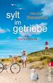 Sylt im Getriebe | Claudia Thesenfitz | Taschenbuch | 256 S. | Deutsch | 2024 | 