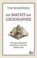 Die Macht der Geographie: Wie sich Weltpolitik anha... | Buch | Zustand sehr gut