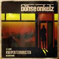 BÖHSE ONKELZ - KNEIPENTERRORISTEN (30 JAHRE NEUAUFNAHME 2018) 2 VINYL LP NEU