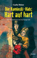 Die Kaminski-Kids: Hart auf hart | Carlo Meier | 2021 | deutsch