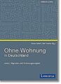 Ohne Wohnung in Deutschland: Armut, Migration und W... | Buch | Zustand sehr gut