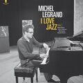 MICHEL LEGRAND - I LOVE JAZZ (180G)   VINYL LP NEU