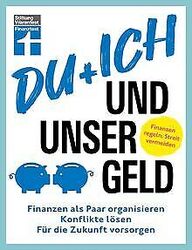 Du + ich und unser Geld: Finanzen als Paar organisi... | Buch | Zustand sehr gutGeld sparen und nachhaltig shoppen!